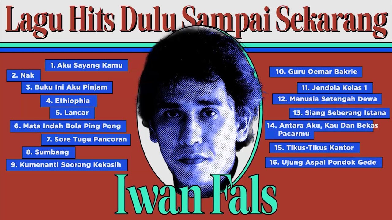 Iwan Fals - Album Lagu Hits Dulu Sampai Sekarang | Audio HQ cover art
