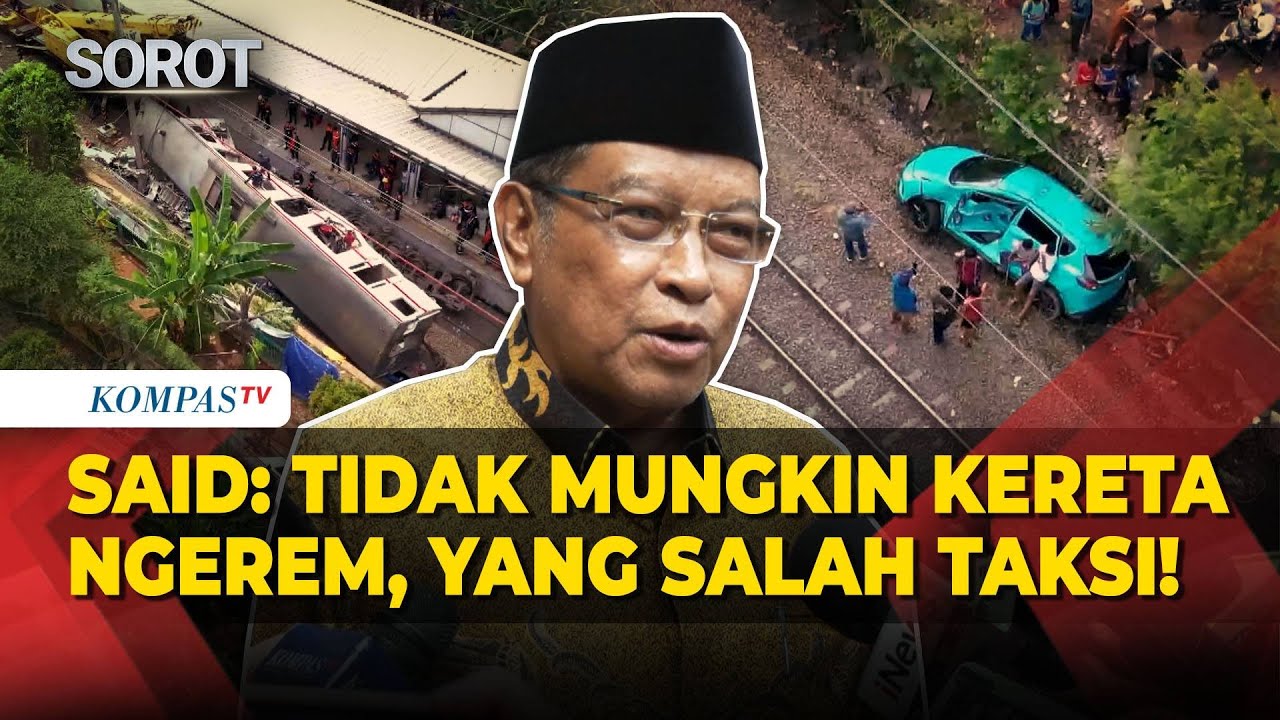 Komut KAI Said Aqil: Tidak Mungkin Kereta Ngerem, yang Salah Taksi! cover art