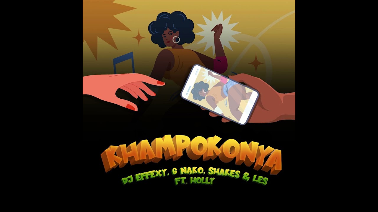 DJ Effexy x G Nako x Shakes & Les - Khampokonya feat. Holly [Official Audio] cover art