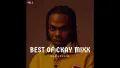 DJ Darh Krane Best of Ckay Mixx Vol.1