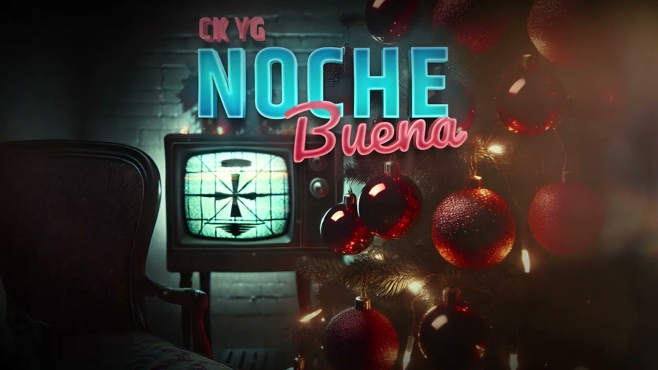 CK YG - Noche Buena (Official Audio) cover art