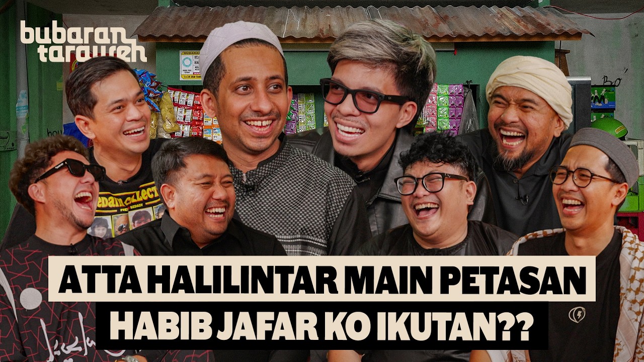 BUBARAN TARAWEH - ATTA HALILINTAR & HABIB JAFAR CURHAT SOAL HATERS cover art