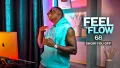 DJ FESTA - FEEL THE FLOW 68 | Show You Off