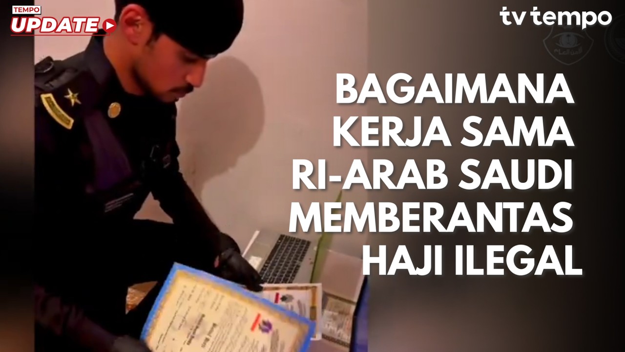 Bagaimana Kerja Sama RI-Arab Saudi Memberantas Haji Ilegal cover art