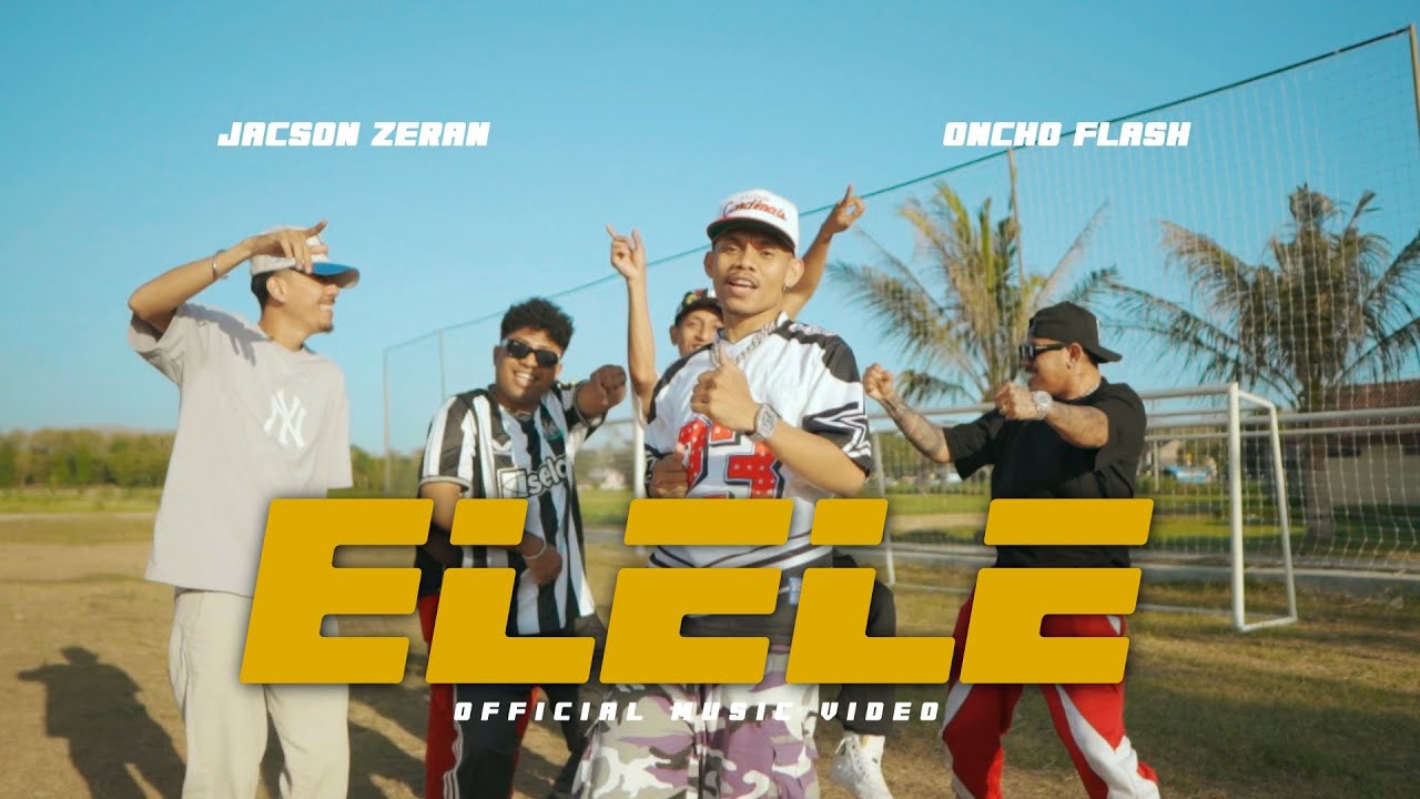 Jacson Zeran - ELELE (feat. Oncho Flash) (Official Music Video) cover art