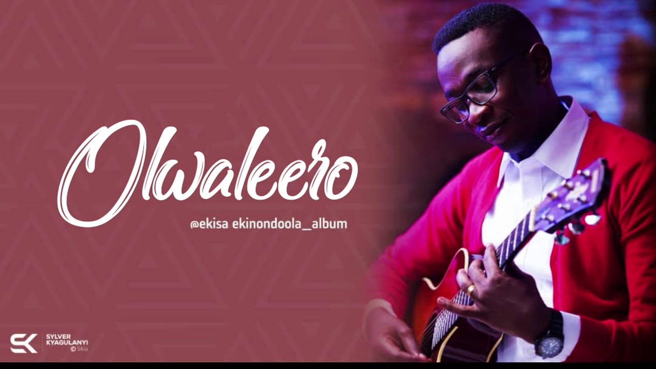 Olwaleero Official Audio