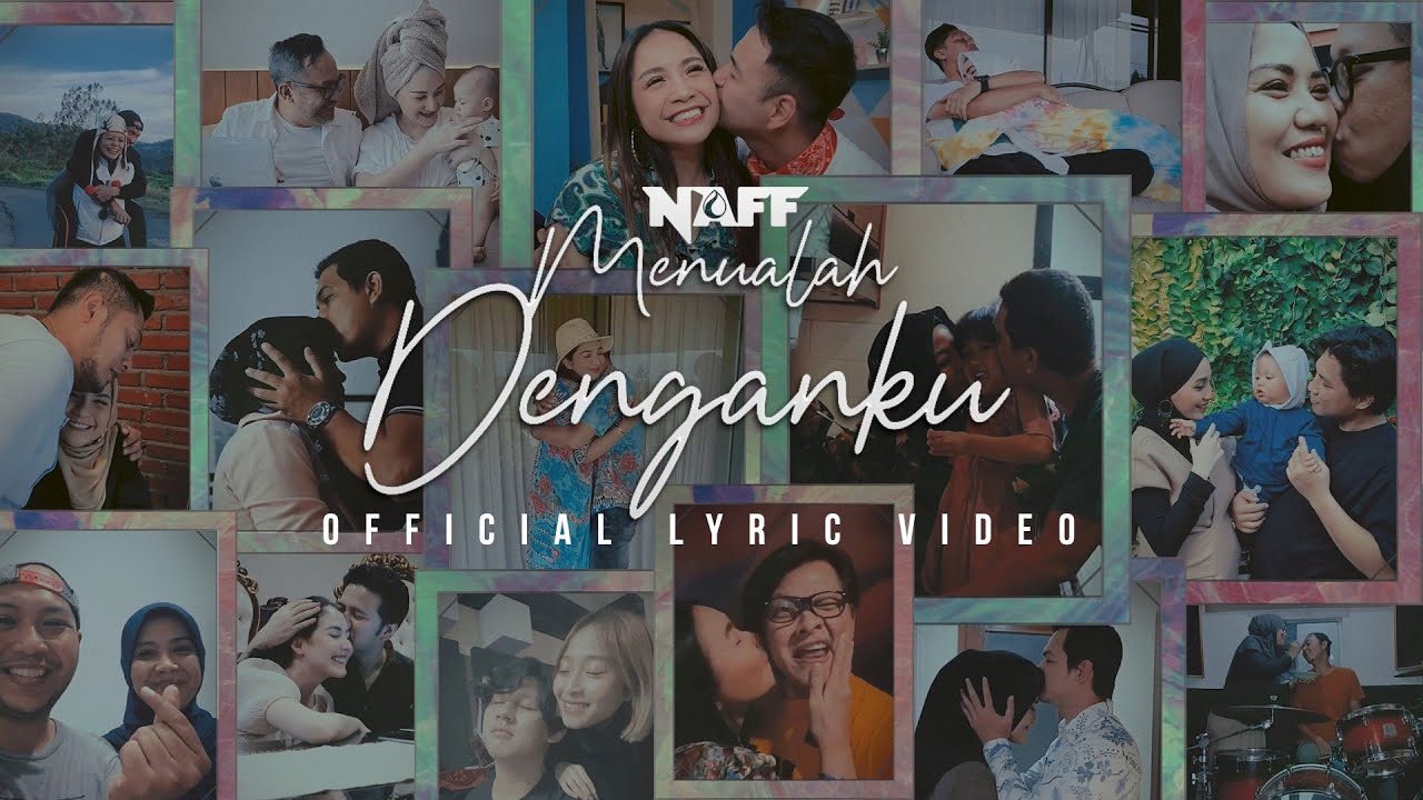 NaFF - Menualah Denganku (Official Lyric Video) cover art