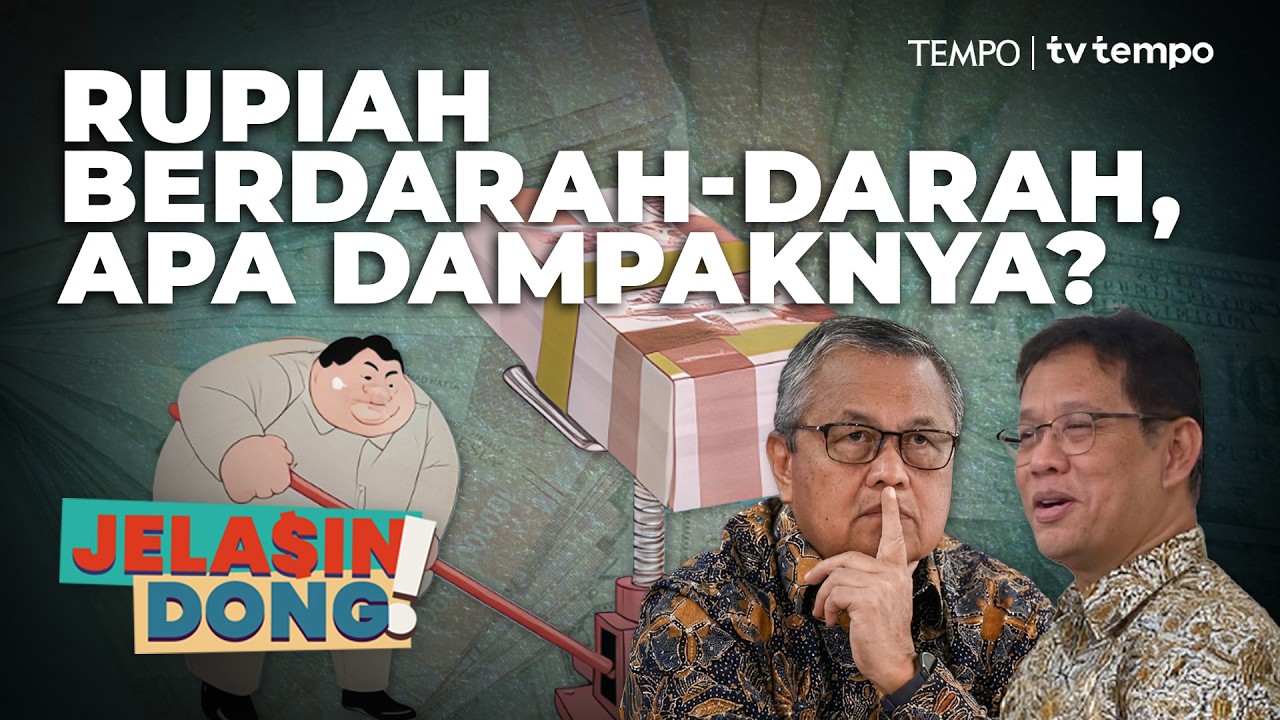 Siapa Kuat Menahan Pelemahan Rupiah | Jelasin Dong! cover art