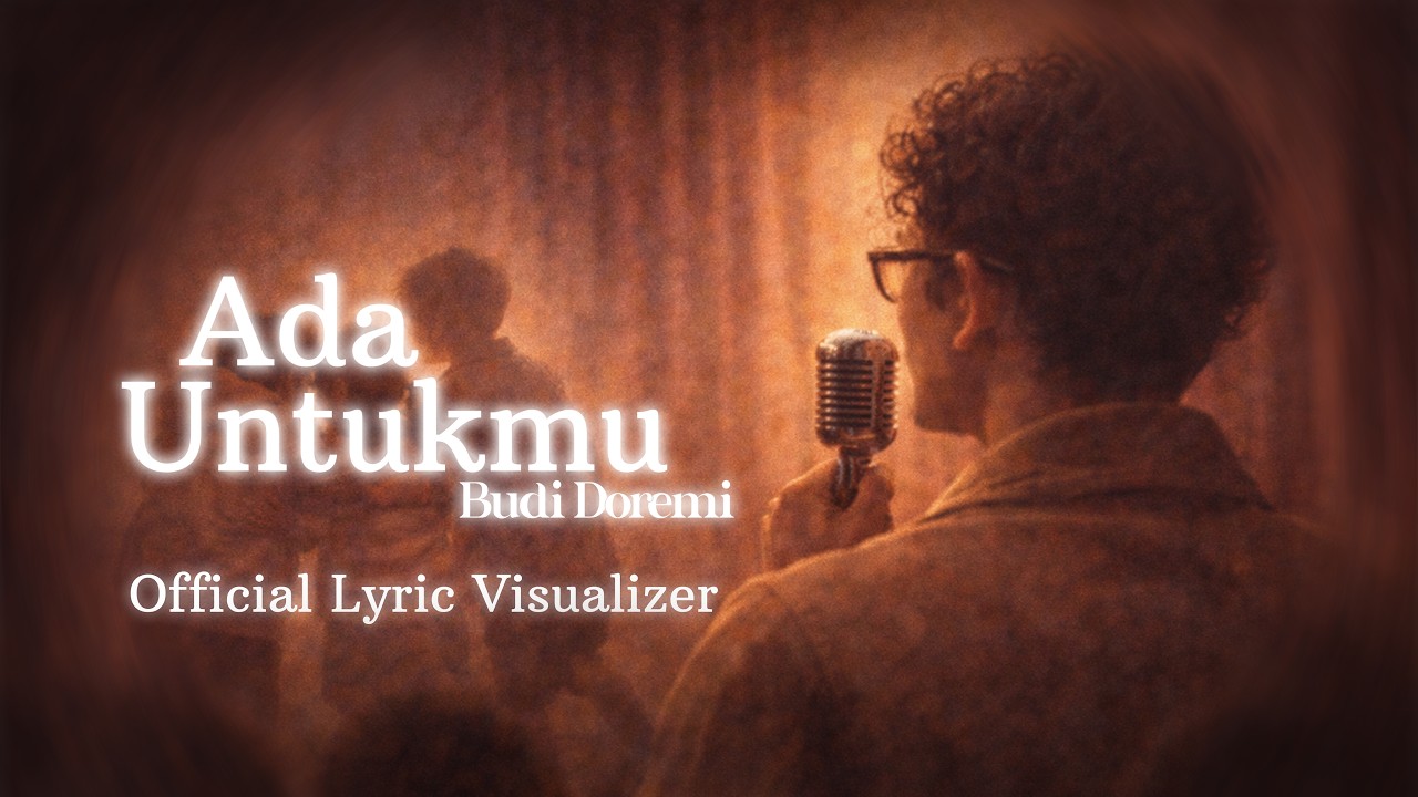 Budi Doremi - Ada Untukmu (Official Lyric Visualizer) cover art
