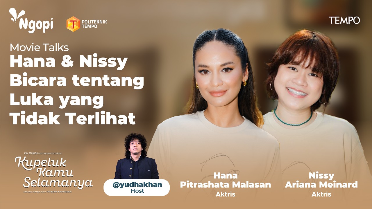 Hana & Nissy Bicara tentang Luka yang Tidak Terlihat | Movie Talks cover art