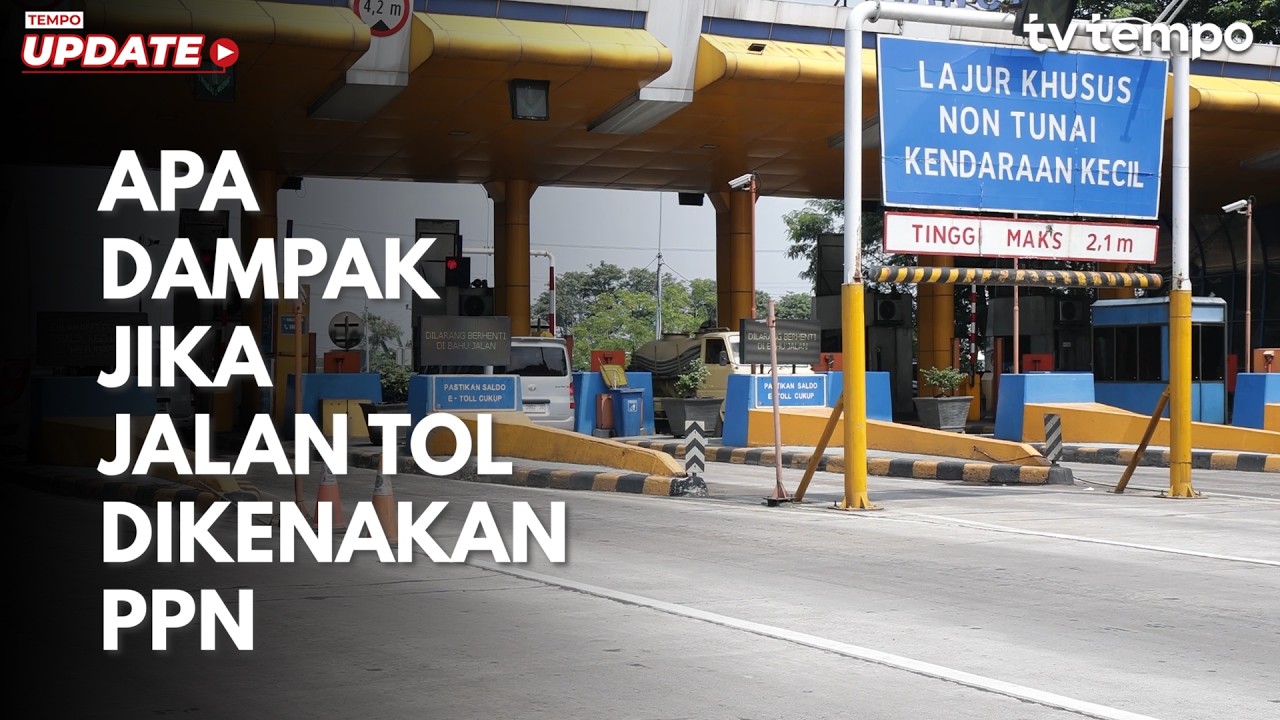 Apa Dampak Jika Jalan Tol Dikenakan PPN cover art