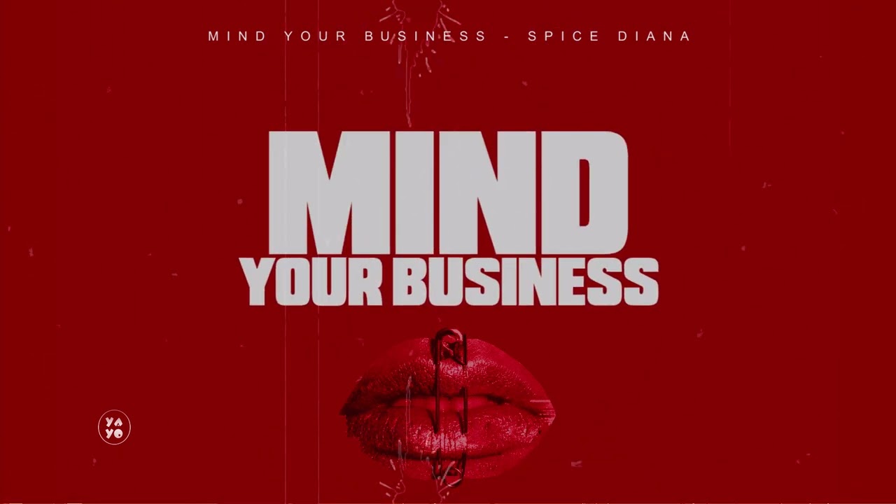 Spice Diana - Mind Your Business cover art