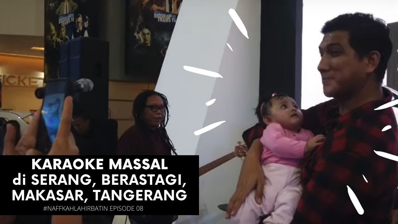Karaoke Massal di SERANG, BERASTAGI, MAKASAR, TANGERANG (#NaffkahLahirBatin Episode 08)) cover art