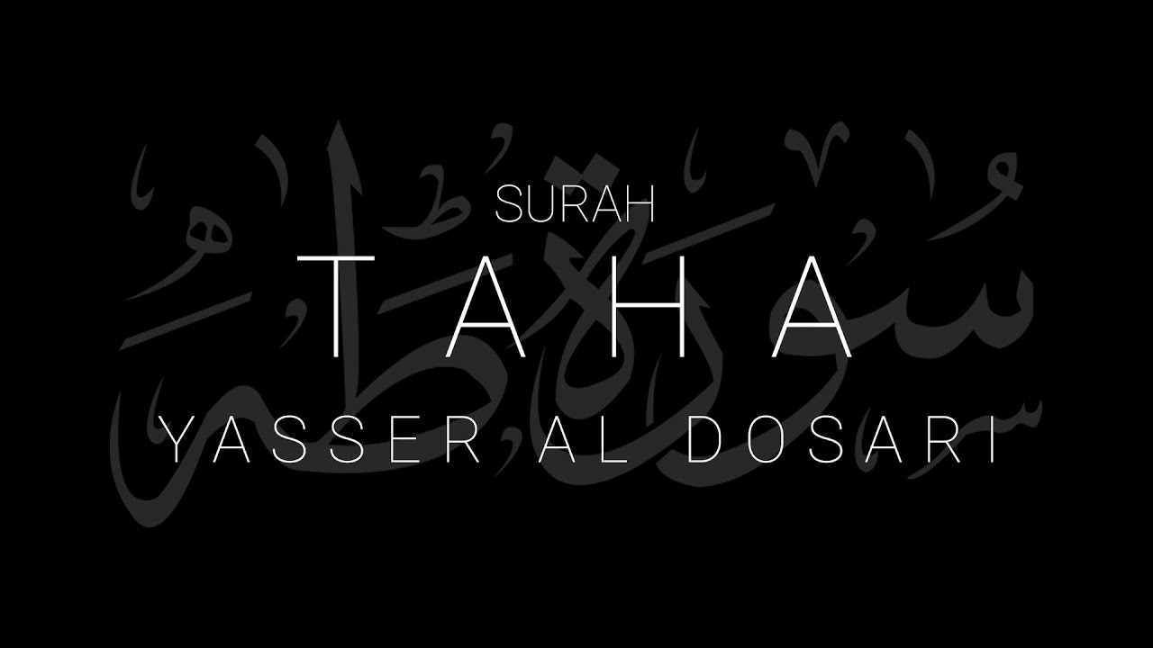 Surah Taha | Yasser al Dosari Mesmerizing Recitation cover art
