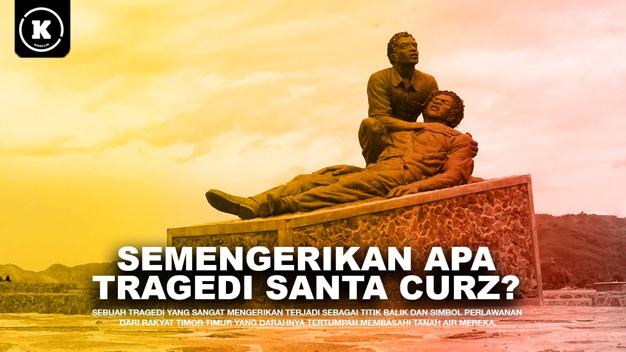 MEMAHAMI TRAGEDI SANTA CRUZ DALAM 33 MENIT cover art