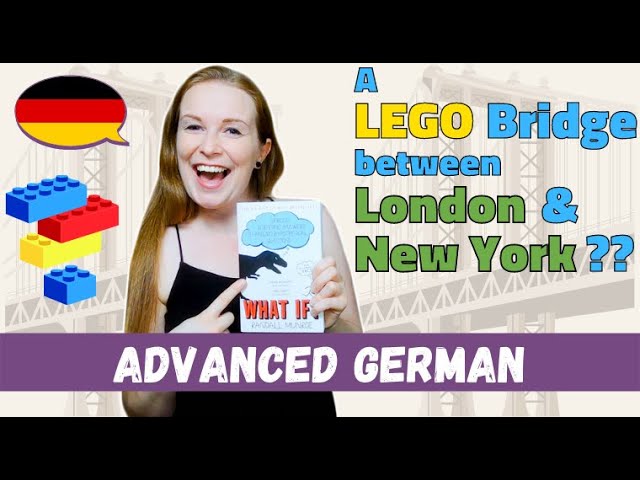 How Could We Build A Lego Bridge Between London And New York?│Advanced German cover art