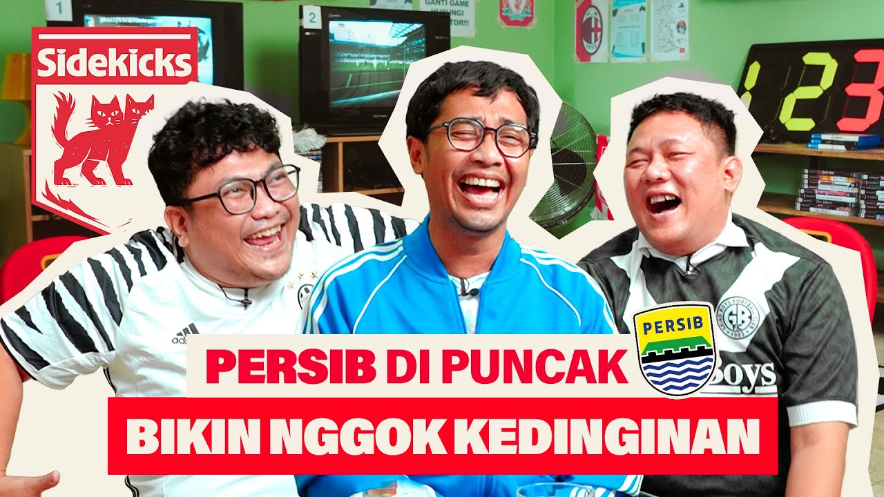 SIDEKICKS - PERSIB JUARA PARUH MUSIM APAKAH HATTRICK JUARA AKHIR MUSIM? cover art