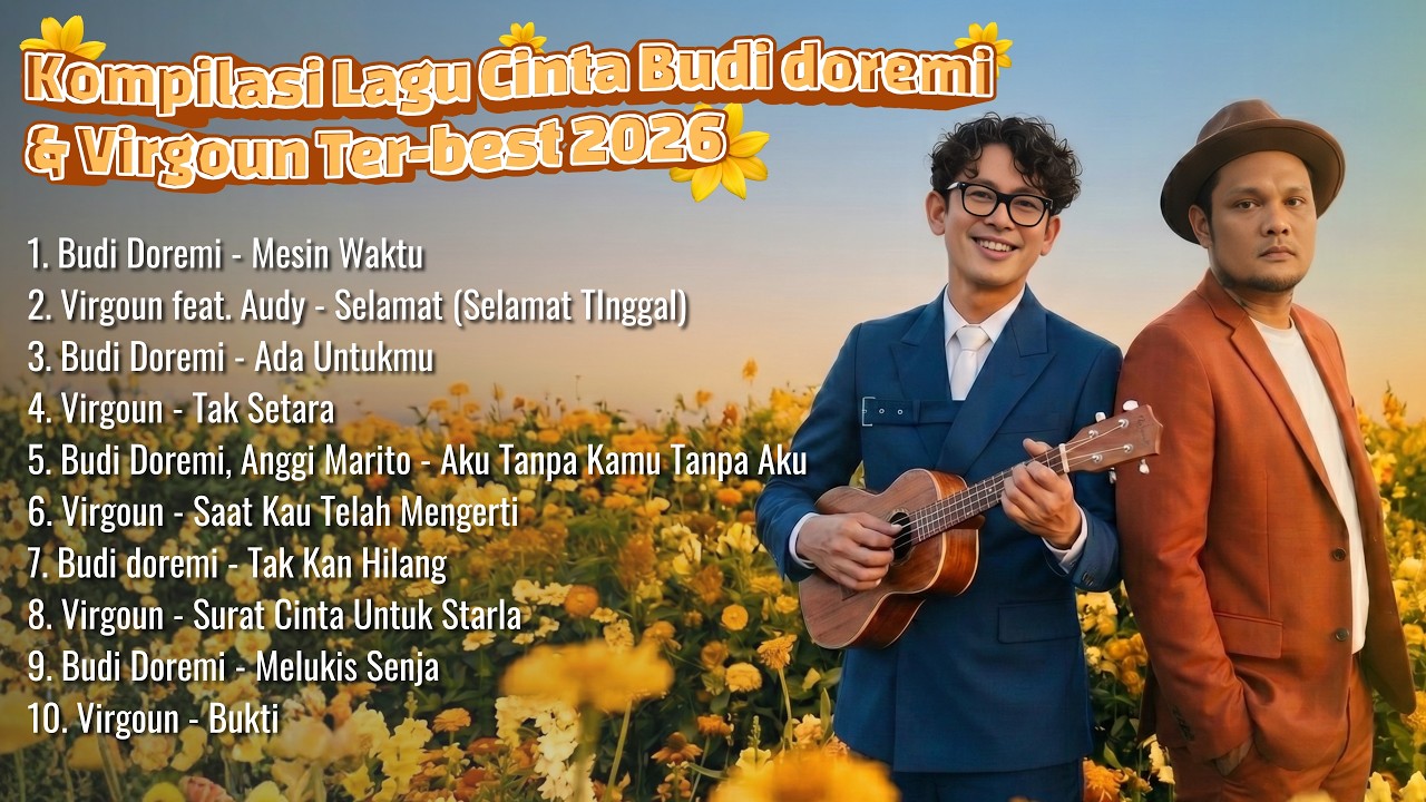 Kompilasi Lagu Cinta Budi Doremi & Virgoun Ter-Best 2026 cover art
