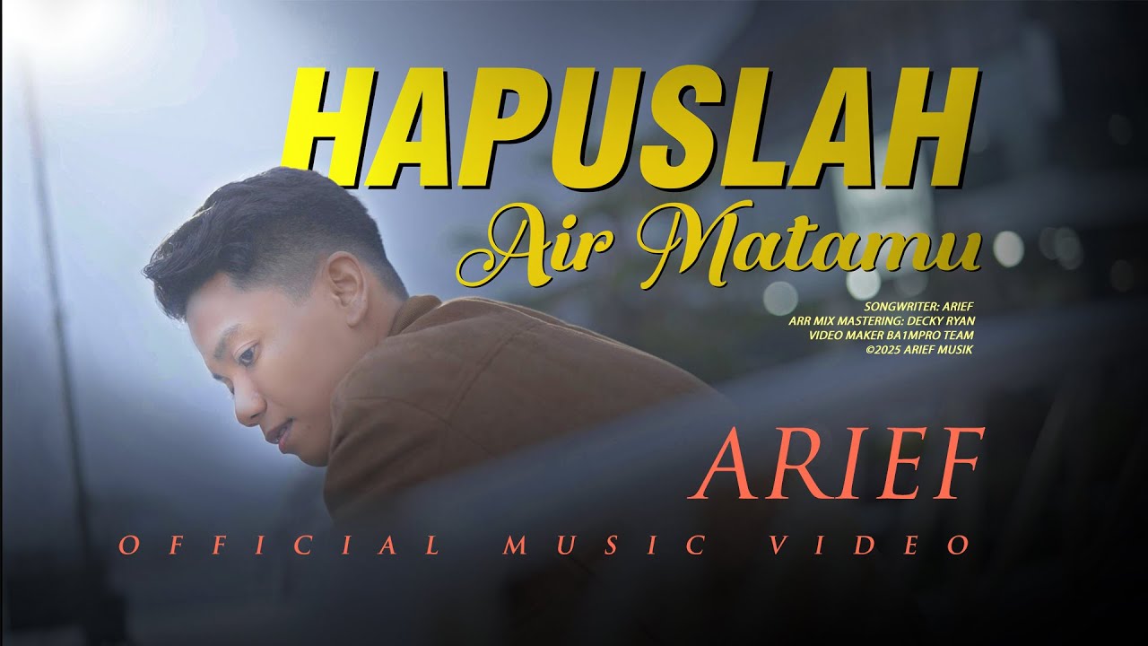 Arief - Hapuslah Air Matamu (Official Music Video) cover art