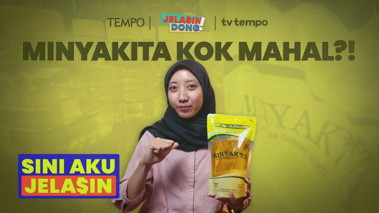 Kenapa Harga MinyaKita Naik? | Sini Aku Jelasin cover art