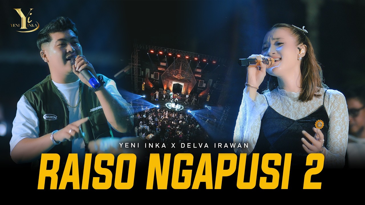 Yeni Inka X Delva Irawan - RAISO NGAPUSI 2 | Live OJING BLORA (Official Music Yi Production) cover art