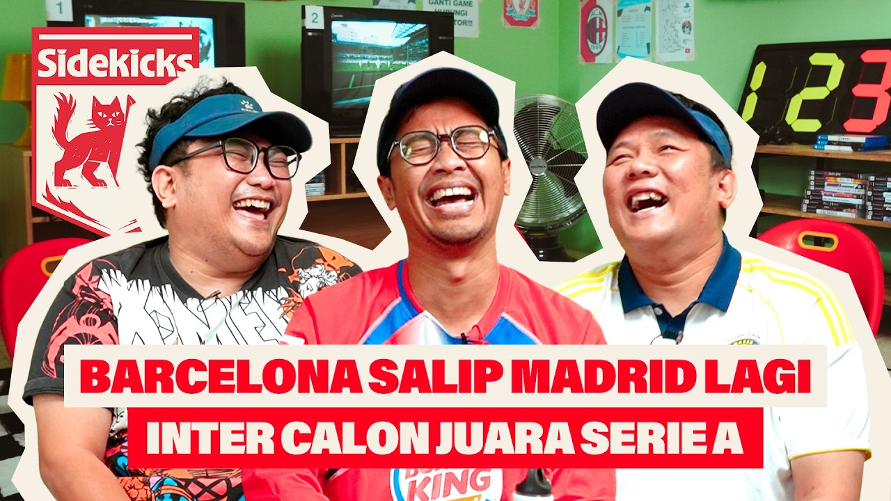 SIDEKICKS - ARSENAL JAGA ASA JUARA, INTER NGGAK ADA LAWAN DI SERIE A, BARCELONA SALIP MADRID LAGI cover art