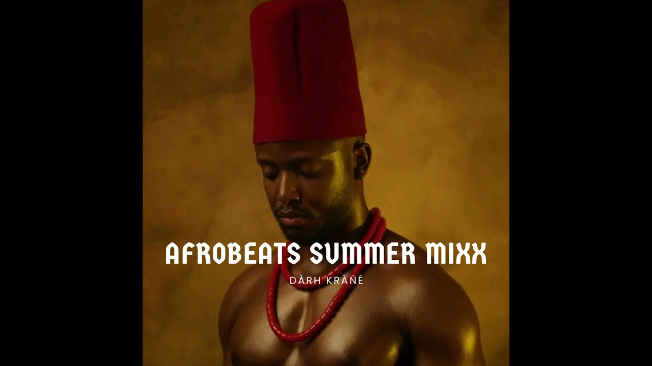 DJ Darh Krane Afrobeats Summer Mixx ft. Zinoleesky, Qing Madi, Olamide, Chike, Khaid, Magixx, Kiz... cover art