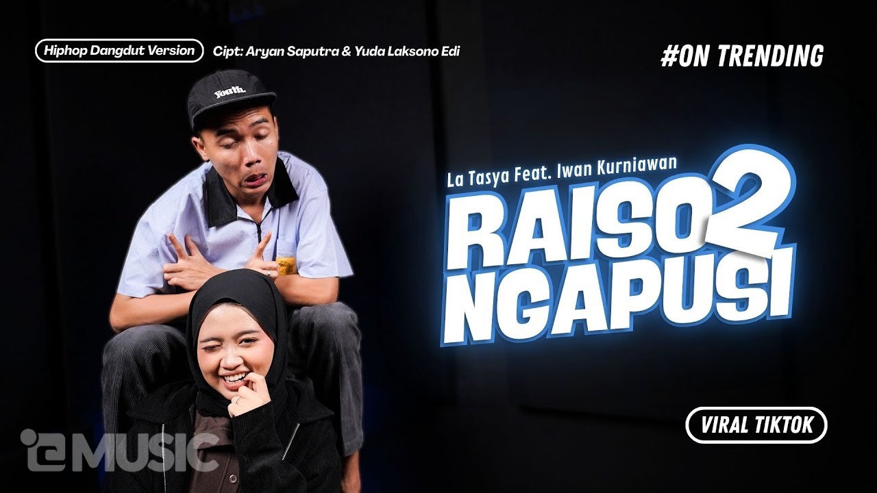 Raiso Ngapusi 2 - La Tasya Feat. Iwan Kurniawan (HIPHOP DANGDUT VERSION) cover art