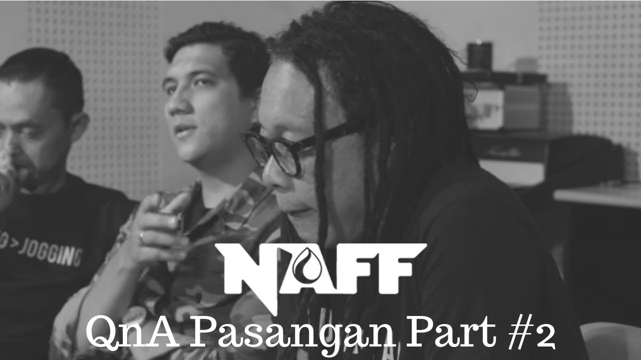 Naff - QnA Pasangan Part #2 cover art