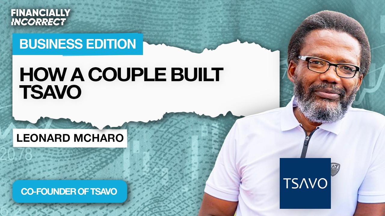 From 0 to Building 11,000 Units | Leonard Mcharo of Tsavo | Business Edition cover art