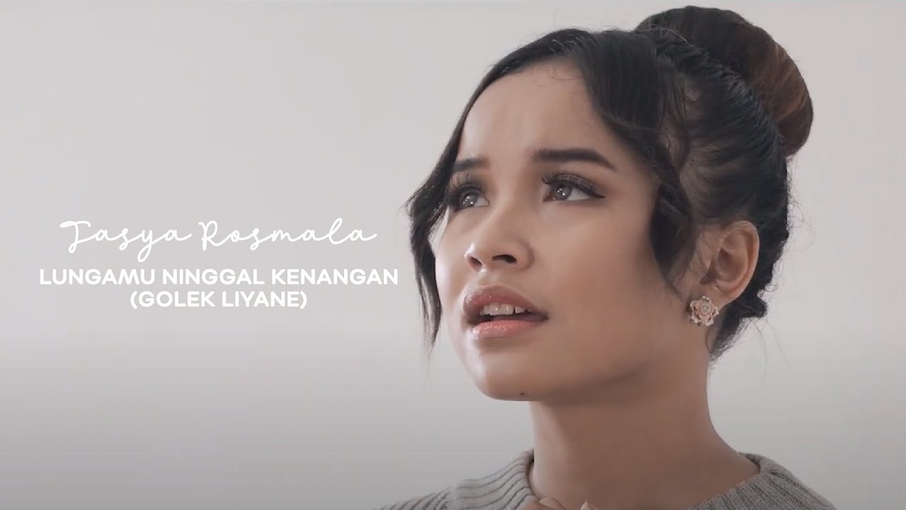 Tasya Rosmala - Lungamu Ninggal Kenangan (Golek Liyane) cover art