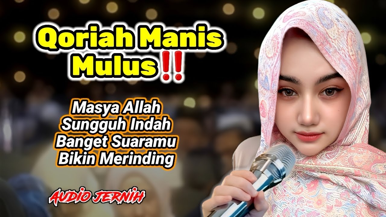KEREN BANGET INI‼️ Lantunannya Pakai Hati Banget Pembawaannya, Qoriah Imut cover art