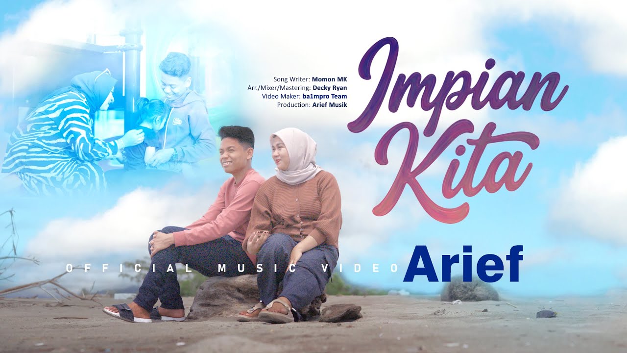 Arief - Impian Kita (Official Music Video) cover art