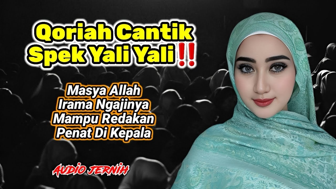 ADA SUARA NGAJI SESEJUK INI‼️ Jiwa Sampai Damai Dibuatnya, Qoriah Cantik cover art