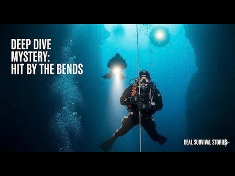 Deep Dive Mystery Hit by the Bends Real Survival Stories