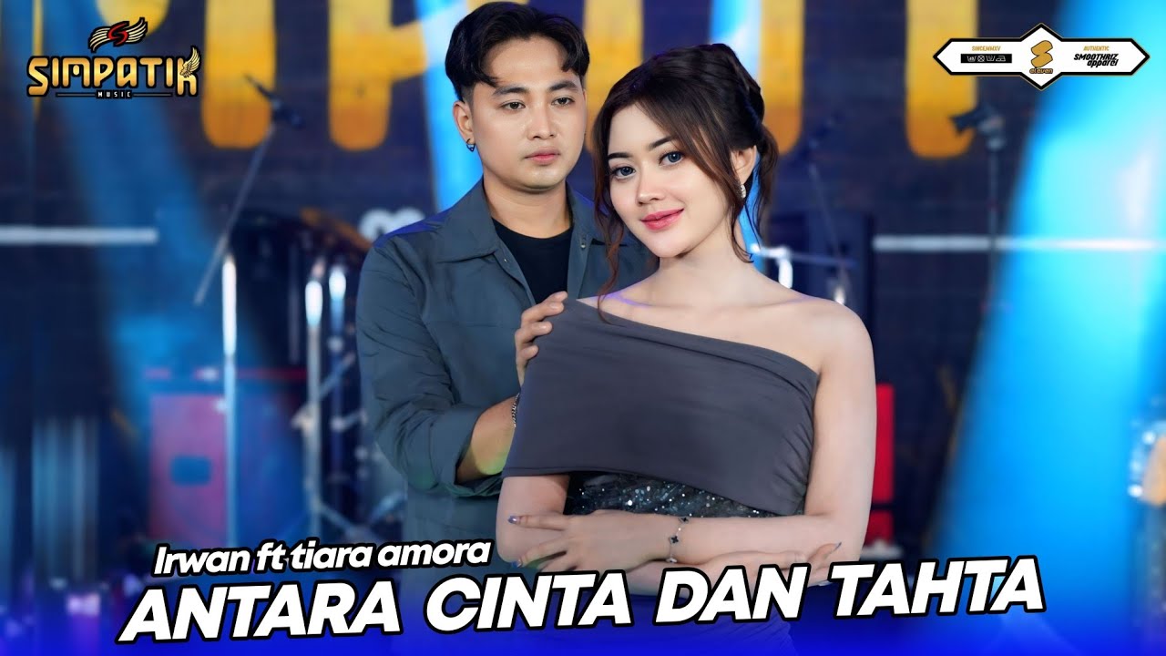 ANTARA CINTA DAN TAHTA - TIARA AMORA ft IRWAN KRISDIYANTO - SIMPATIK MUSIC cover art