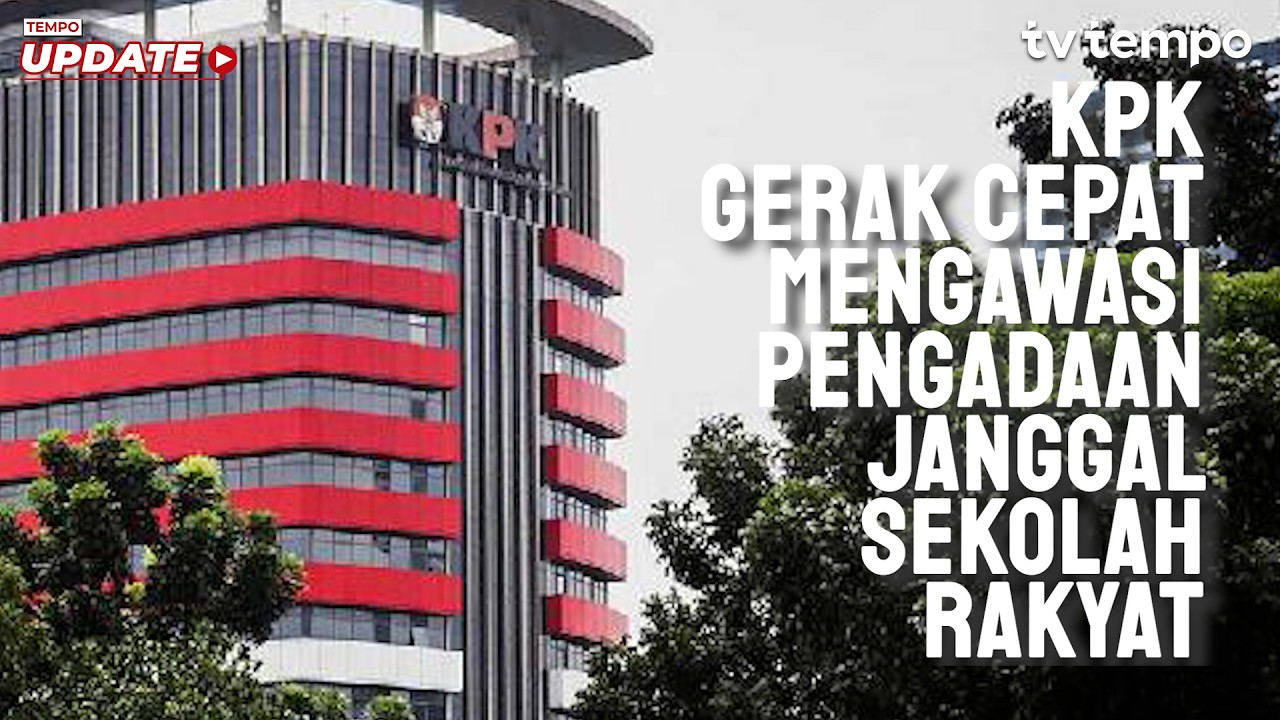 KPK Gerak Cepat Mengawasi Pengadaan Janggal Sekolah Rakyat cover art