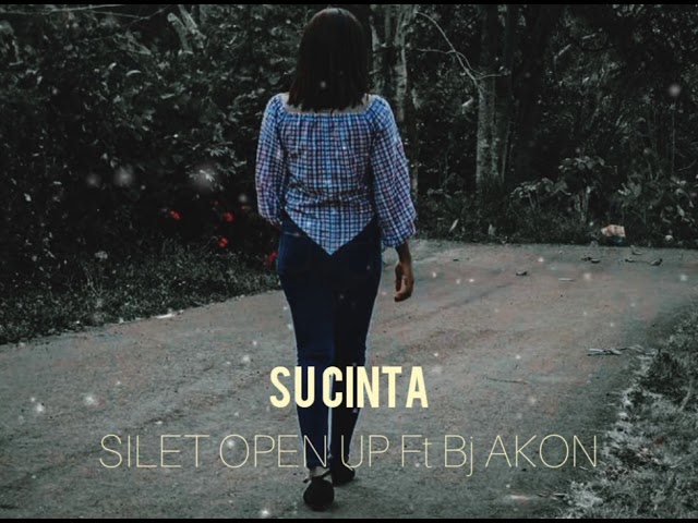 Silet Open Up - SU CINTA feat. BJ AKON (Official Audio) cover art