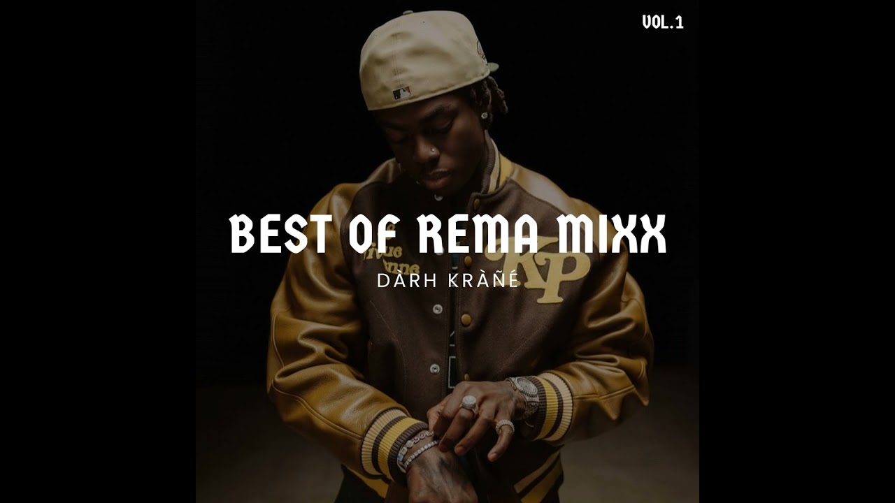 DJ Darh Krane Best of Rema Mixx Vol.1 cover art