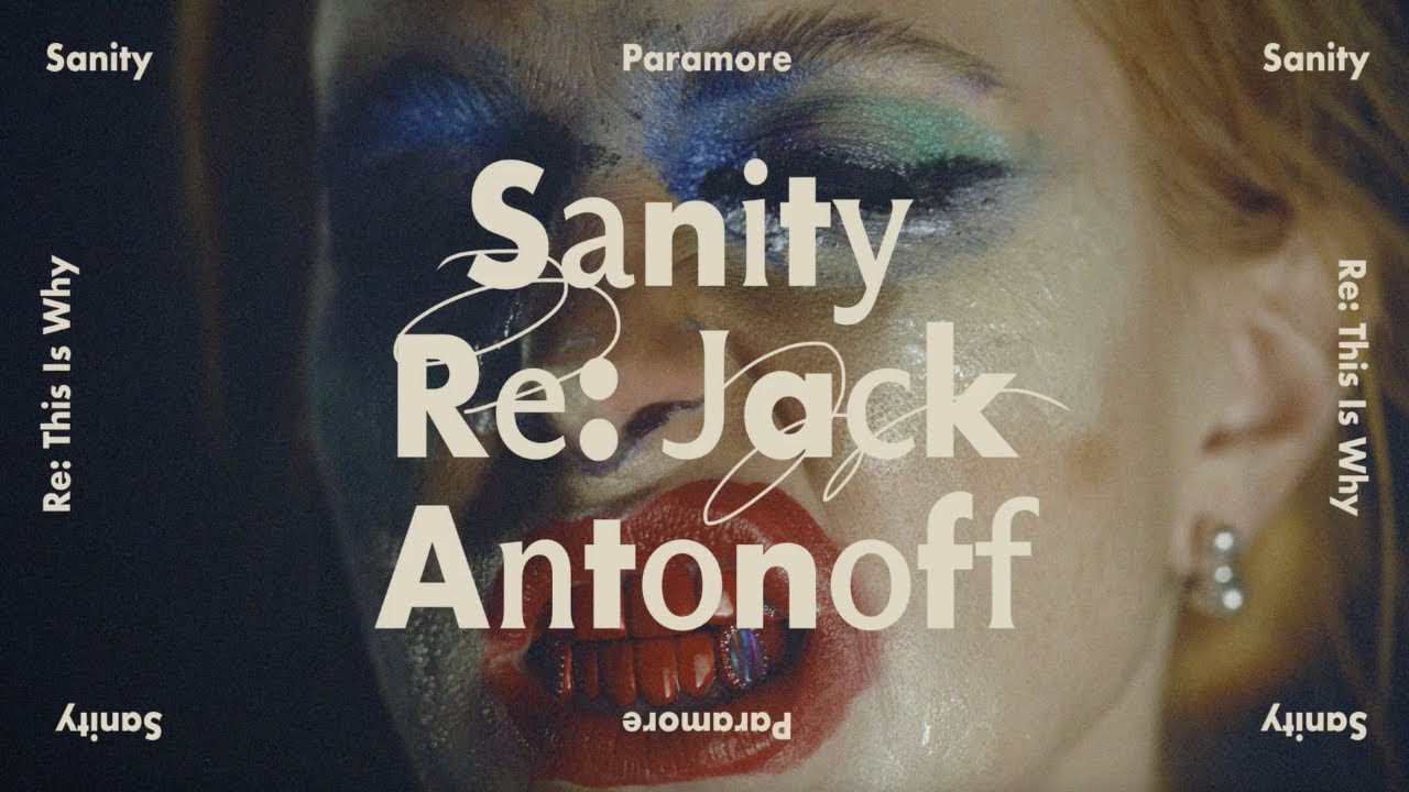 Paramore - Sanity (Re: Jack Antonoff) cover art