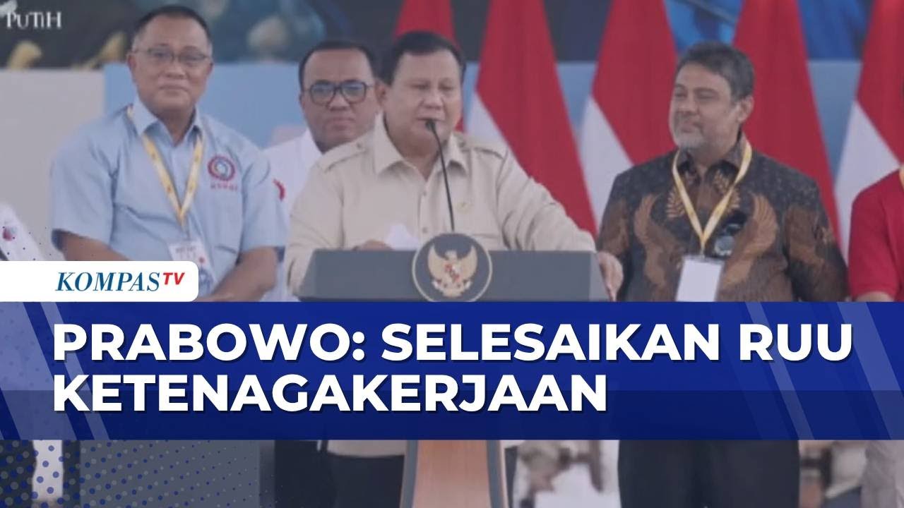 Peringatan Hari Buruh, Prabowo: Selesaikan RUU Ketenagakerjaan | KOMPAS SIANG cover art