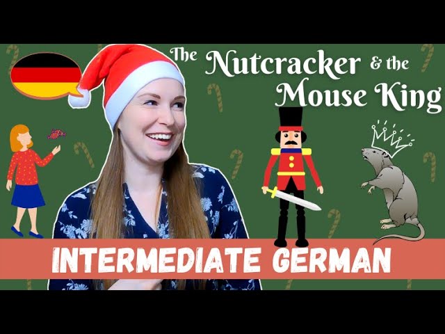 E.T.A.Hoffmann's: The Nutcracker and the Mouse King (Nussknacker und Mausekönig)│Intermediate German cover art