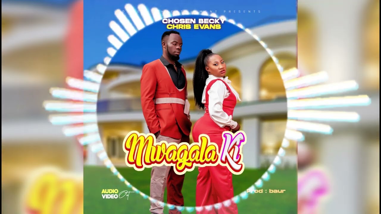 CHRIS EVANS KAWEESI & CHOSEN BECKY MWAGALAKI AUDIO VISUALS cover art