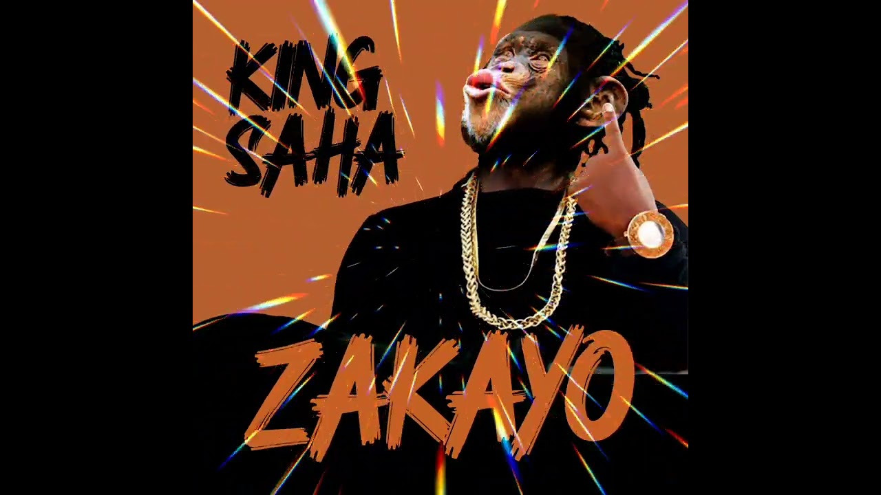 ZAKAYO BY KING SAHA(OFFICIAL AUDIO) cover art