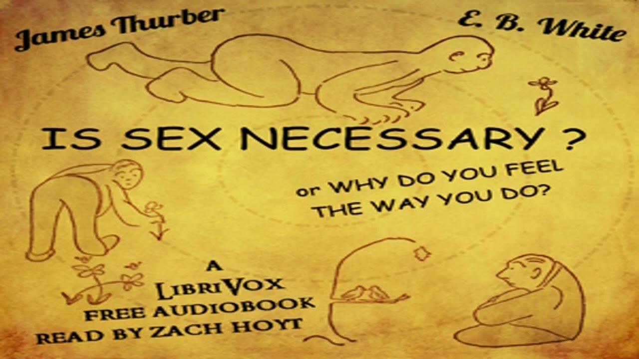 Is Sex Necessary? – Complete Public Domain Edition cover art