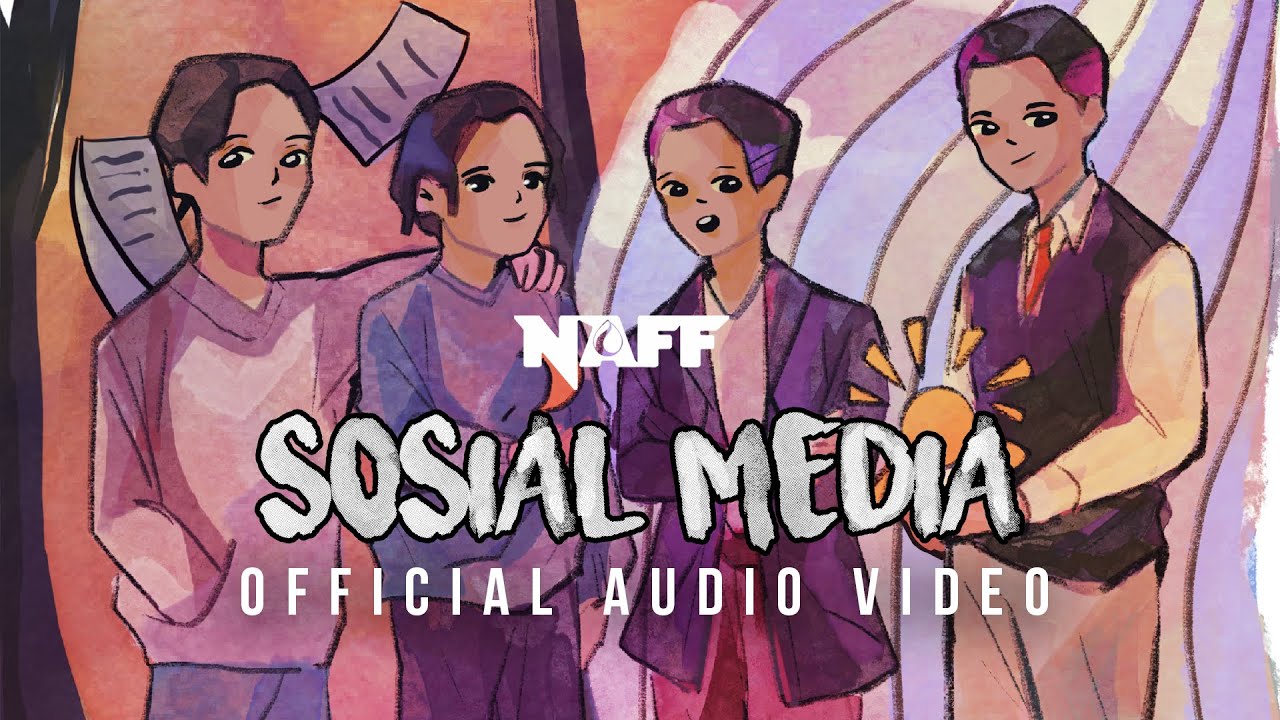 NaFF - Sosial Media (Official Audio Video) cover art