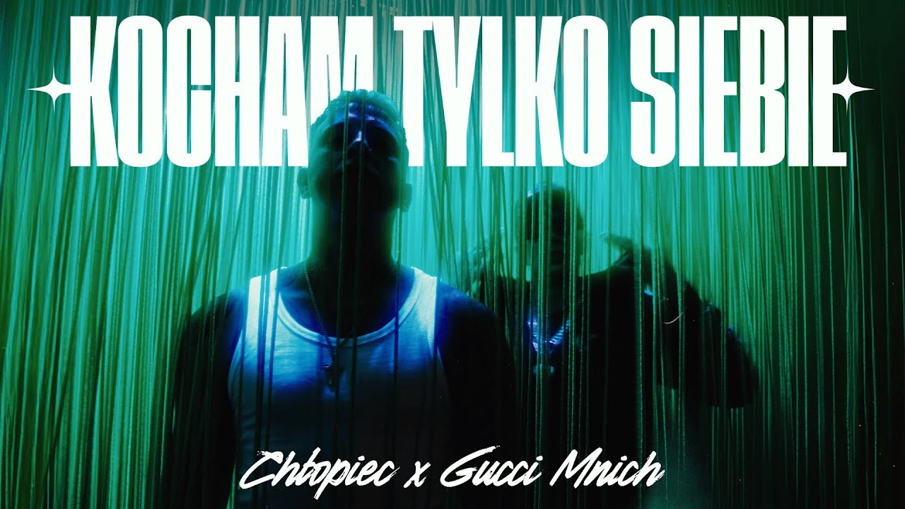 Chłopiec, Gucci Mnich - KOCHAM TYLKO SIEBIE [Official Music Video] cover art