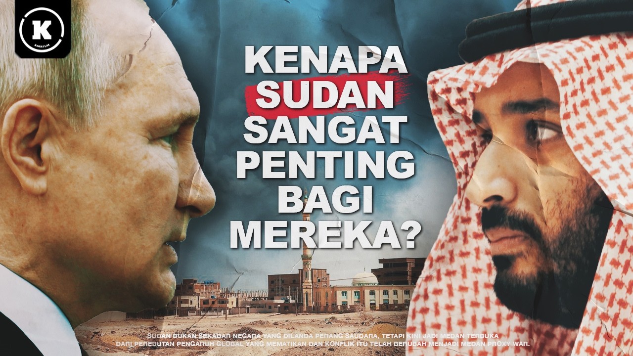 MEMAHAMI KENAPA KONFLIK SUDAN TIDAK PERNAH SELESAI cover art