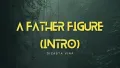 Dizasta Vina - A father figure (Official Album Intro)