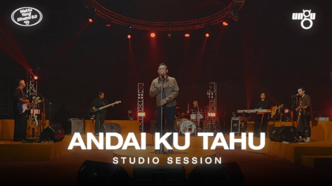 Andai Ku Tahu - UNGU | Studio Session cover art